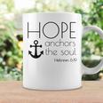 Hope Anchors The Soul Hebrews 619 Christians Belief Coffee Mug Gifts ideas