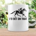 Horses Funny Horse Racing Id Bet On That Horse Riding Coffee Mug Gifts ideas