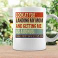 Look At You Landing My Mom Getting Me As A Bonus Retro Dad Coffee Mug Gifts ideas