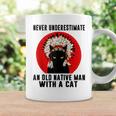 Natives American Never Underestimate An Old Man With A Cat Coffee Mug Gifts ideas
