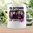 In October We Wear Pink Horror Movie Halloween Breast Cancer Coffee Mug Gifts ideas