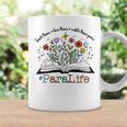Para Life Paraprofessional Flower Teacher Back To School Coffee Mug Gifts ideas