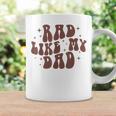 Rad Like My Dad I Love My Dad Funny Retro Toddler Kids Coffee Mug Gifts ideas