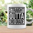 Straight Outta 3Rd Grade Goodbye 3 Grade Last Day Of School Coffee Mug Gifts ideas