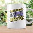Take Me Back To The 90S - Video Game Controller Design 90S Vintage Designs Funny Gifts Coffee Mug Gifts ideas
