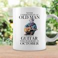 Never Underestimate A October Man With A Guitar Coffee Mug Gifts ideas