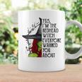 Yes I'm The Redhead Witch Everyone Warned You About Coffee Mug Gifts ideas