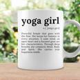 Yoga Girl Definition Motivation Quote For Women With Sayings Coffee Mug Gifts ideas