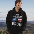 All American Bruh 4Th Of July Boys Patriotic Usa Ns Kids Patriotic Funny Gifts Hoodie Lifestyle