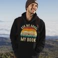 Ask Me About My Book Published Author Literary Writers Hoodie Lifestyle