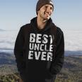 Best Uncle Ever Gift For Father & Uncle Hoodie Lifestyle
