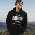 Bourne Thing Name Family Funny Hoodie Lifestyle