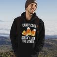 Candy Corn Doesn't Like You Either Halloween Hoodie Lifestyle