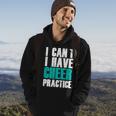 I Can't I Have Cheer Practice Cheerleader Hoodie Lifestyle