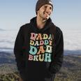 Dada Daddy Dad Bruh Groovy Funny Fathers Day 2023 Hoodie Lifestyle