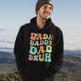Dada Daddy Dad Bruh Groovy Funny Fathers Day Gift Hoodie Lifestyle
