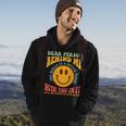 Dear Person Behind Me The World Is A Better Place Smile Face Hoodie Lifestyle