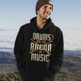 Drums Are The Bacon Of Music Drumming Drummer Music Lover Hoodie Lifestyle