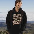 Father Husband Protector Hero Fathers Day Dad Daddy Papa Hoodie Lifestyle