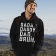 Funny Fathers Day Quote Men Dada Daddy Dad Bruh Fathers Day Hoodie Lifestyle