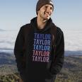 Funny Retro Repeated Text Design First Name Taylor Hoodie Lifestyle