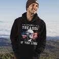 George Washington Its Only Treason If You Lose 4Th Of July Hoodie Lifestyle