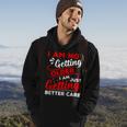 Getting Better Care Medicare Support Old Age Senior Citizens Hoodie Lifestyle