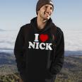 I Heart Nick First Name I Love Nick Personalized Stuff Hoodie Lifestyle