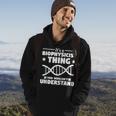 It's A Biophysicist Thing You Wouldn't Understand Hoodie Lifestyle