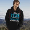 It's A Tyler Thing Surname Team Family Last Name Tyler Hoodie Lifestyle