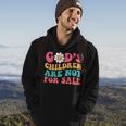 Jesus Christ Gods Children Are Not For Sale Christian Faith Faith Funny Gifts Hoodie Lifestyle