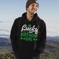Lucky To Be The Birthday Girl St Patricks Day Irish Cute Gift For Women Hoodie Lifestyle