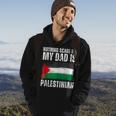 My Dad Is Palestinian Palestine Pride Flag Heritage Roots Hoodie Lifestyle