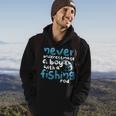 Never Underestimate A Boy With A Fishing Rod Angling Fishing Rod Funny Gifts Hoodie Lifestyle