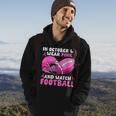 In October We Wear Pink Football Breast Cancer Awareness Hoodie Lifestyle