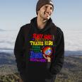 Say Gay Protect Trans Kids Read Banned Books Men Lgbt Pride Hoodie Lifestyle