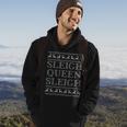 Sleigh Queen Holiday Party Ugly Christmas Sweater Hoodie Lifestyle