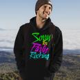 So Sorry For Party Rocking - Funny Humor Boy & Girl Hoodie Lifestyle