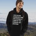 The Italian Gangster Quote Mafia Saying Hoodie Lifestyle