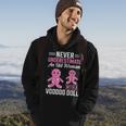 Never Underestimate An Old Woman With A Voodoo Doll Old Woman Hoodie Lifestyle