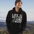 Vintage Life Is Better On A Boat Sailing Fishing Hoodie Lifestyle