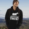 You Goat This Motivational Goat Pun Hoodie Lifestyle