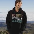 Zero Days Without A Dad Joke Vintage Funny Fathers Day Men Hoodie Lifestyle