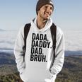 Dada Daddy Dad Bruh Gifts For Dads Funny Dad Hoodie Lifestyle