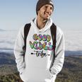 Good Vibes Tribe Colorful Retro Groovy Good Vibes Funny Gifts Hoodie Lifestyle