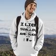 I Lick Swallow And Suck Alcohol Drinking Hoodie Lifestyle
