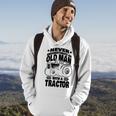 Never Underestimate An Old Man With A Tractor Farmer Dad Hoodie Lifestyle