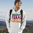Somebodys Feral Child - Child Humor Hoodie Lifestyle