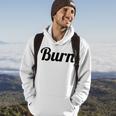 Top That Says Burn On It Graphic Hoodie Lifestyle