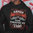 Ahmed Blood Runs Through My Veins Family Christmas Hoodie Funny Gifts